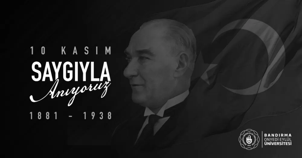 Rektör Boz’dan 10 Kasım Atatürk’ü Anma Günü Mesajı